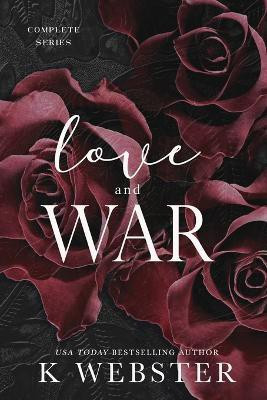 Love and War(English, Paperback, Webster K)