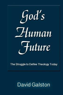God's Human Future(English, Paperback, Galston David)