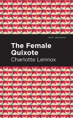 The Female Quixote(English, Paperback, Lennox Charlotte)
