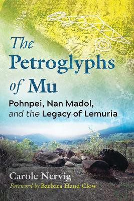The Petroglyphs of Mu(English, Paperback, Nervig Carole)