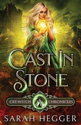 Cast In Stone(English, Paperback, Hegger Sarah)