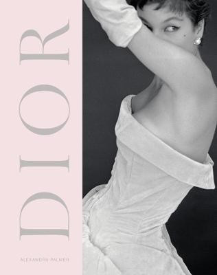 Dior(English, Hardcover, Palmer Alexandra)