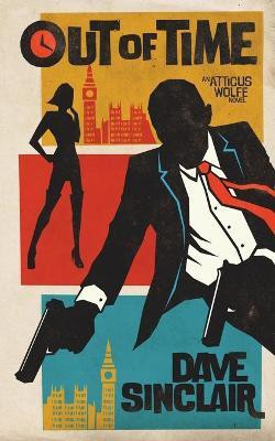 Out Of Time(English, Paperback, Sinclair Dave)