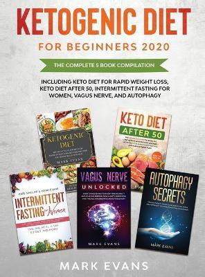 Ketogenic Diet for Beginners 2020(English, Hardcover, Evans Mark)