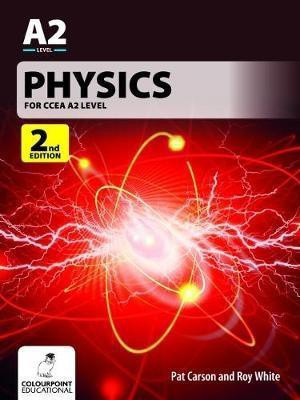 Physics for CCEA A2 Level(English, Paperback, Carson Pat)