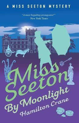 Miss Seeton by Moonlight(English, Paperback, Crane Hamilton)