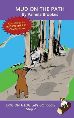 Mud On The Path(English, Paperback, Brookes Pamela)