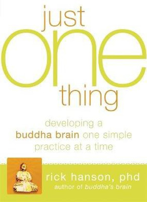 Just One Thing(English, Paperback, Hanson Rick)