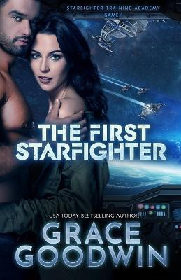 The First Starfighter(English, Paperback, Goodwin Grace)