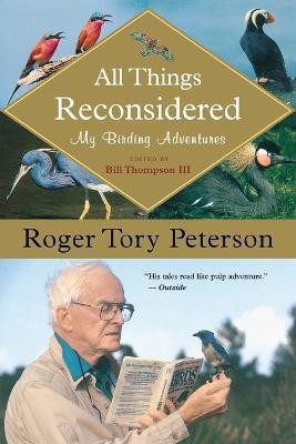 All Things Reconsidered(English, Paperback, Peterson Roger Tory)