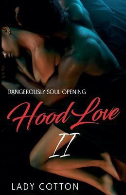 Hood Love II(English, Paperback, Cotton Lady)