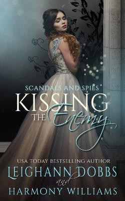 Kissing The Enemy(English, Paperback, Dobbs Leighann)