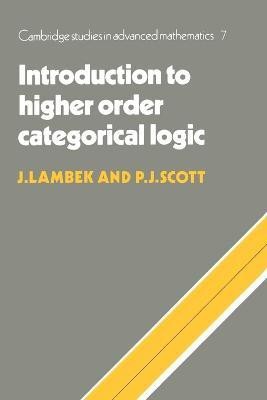 Introduction to Higher-Order Categorical Logic(English, Paperback, Lambek J.)