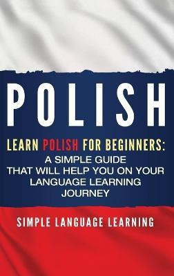 Polish(English, Hardcover, Learning Simple Language)