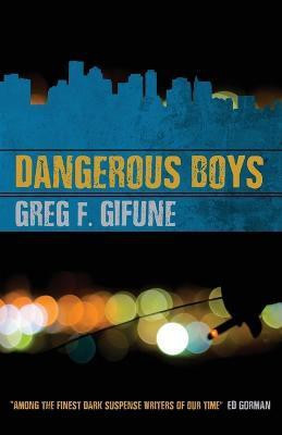 Dangerous Boys(English, Paperback, Gifune Greg F)