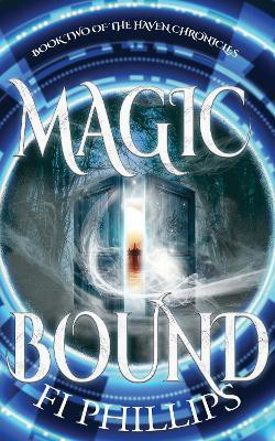 Magic Bound(English, Paperback, Phillips Fi)