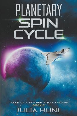 Planetary Spin Cycle(English, Paperback, Huni Julia)