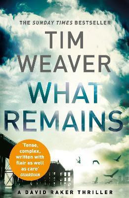 What Remains(English, Paperback, Weaver Tim)