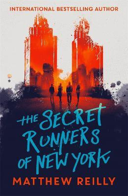 The Secret Runners of New York(English, Paperback, Reilly Matthew)