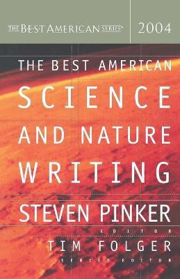 The Best American Science and Nature Writing 2004(English, Paperback, Folger Tim)