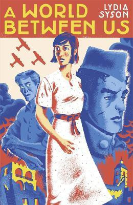 A World Between Us(English, Paperback, Syson Lydia)