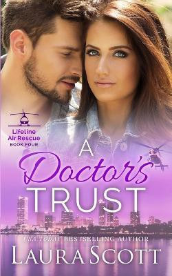 A Doctor's Trust(English, Paperback, Scott Laura)