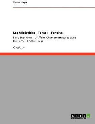 Les Miserables - Tome I - Fantine(French, Paperback, Hugo Victor)
