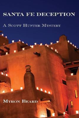 Santa Fe Deception(English, Paperback, Beard Myron)
