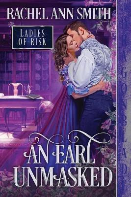 An Earl Unmasked(English, Paperback, Smith Rachel Ann)