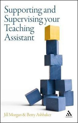 Supporting and Supervising your Teaching Assistant(English, Paperback, Morgan Jill Dr)