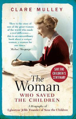 The Woman Who Saved the Children(English, Paperback, Mulley Clare)