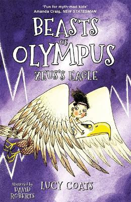 Beasts of Olympus 6: Zeus's Eagle(English, Paperback, Coats Lucy)