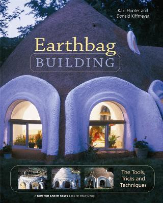 Earthbag Building(English, Paperback, Hunter Kaki)