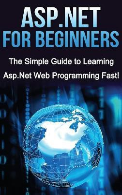 ASP.NET For Beginners(English, Hardcover, Warren Tim)