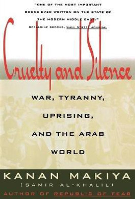 Cruelty and Silence(English, Paperback, Makiya Kanan)