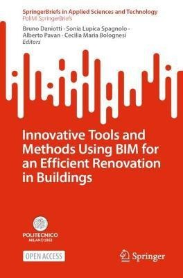 Innovative Tools and Methods Using BIM for an Efficient Renovation in Buildings(English, Paperback, unknown)