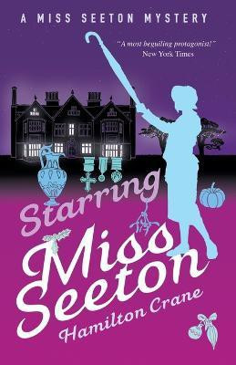 Starring Miss Seeton(English, Paperback, Crane Hamilton)