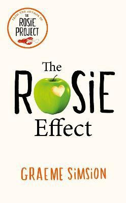 The Rosie Effect(English, Paperback, Simsion Graeme)