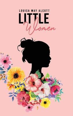 Little Women(English, Hardcover, Alcott Louisa May)