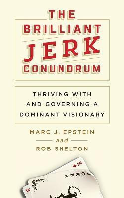 The Brilliant Jerk Conundrum(English, Paperback, Epstein Marc J)
