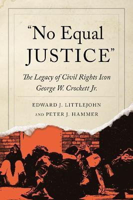 No Equal Justice(English, Hardcover, Littlejohn Edward J.)