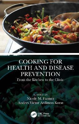 Cooking for Health and Disease Prevention(English, Hardcover, unknown)