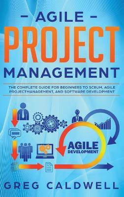 Agile Project Management(English, Hardcover, Caldwell Greg)