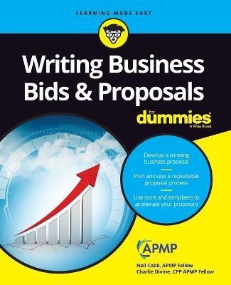 Writing Business Bids and Proposals For Dummies(English, Paperback, Cobb Neil)