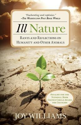 Ill Nature(English, Paperback, Williams Joy)