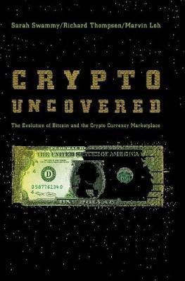 Crypto Uncovered(English, Paperback, Swammy Sarah)