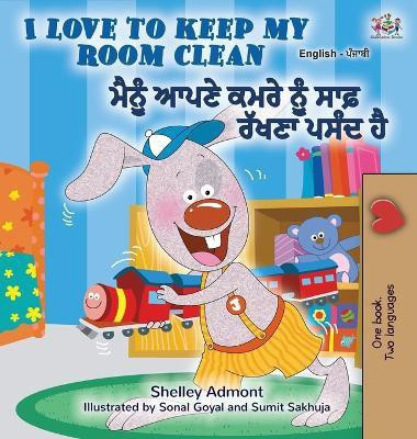 I Love to Keep My Room Clean (English Punjabi Bilingual Book -Gurmukhi)(Punjabi, Hardcover, Admont Shelley)
