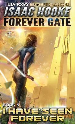 I Have Seen Forever(English, Paperback, Hooke Isaac)