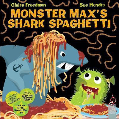 Monster Max's Shark Spaghetti(English, Paperback, Freedman Claire)