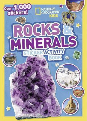 Rocks and Minerals Sticker Activity Book(English, Paperback, National Geographic Kids)